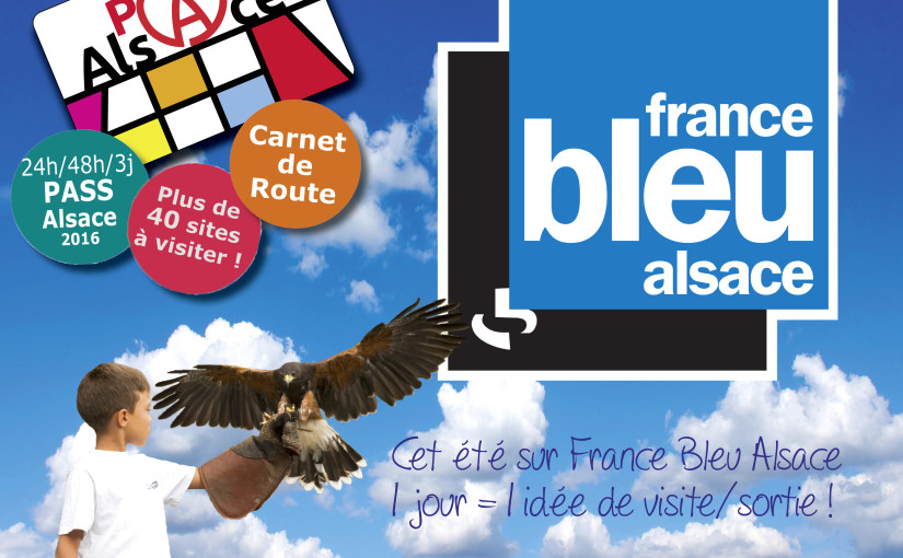Les lieux touristiques d&rsquo;Alsace avec France Bleu