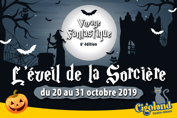 Cigoland - L'éveil de la sorcière, Halloween en Alsace 2019